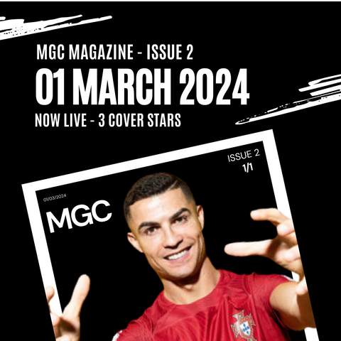 MGC MAGAZINE - ISSUE 2 - PHYSICAL COPY - Ronaldo, Verstappen & The Rock